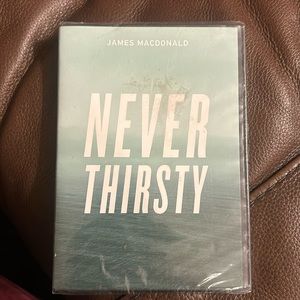 Never Thirsty James Macdonald DVD New